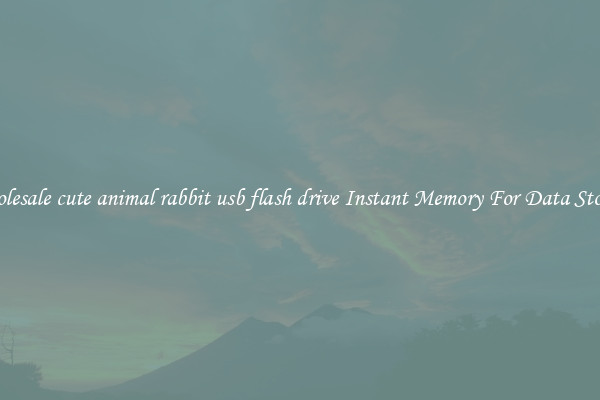 Wholesale cute animal rabbit usb flash drive Instant Memory For Data Storage