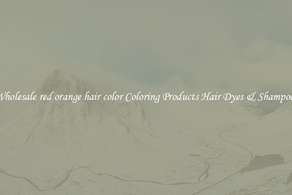 Wholesale red orange hair color Coloring Products Hair Dyes & Shampoos