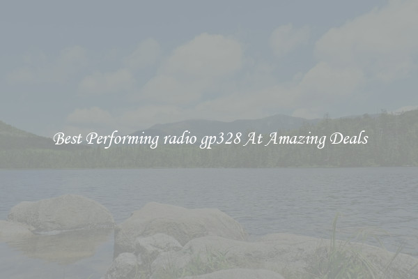 Best Performing radio gp328 At Amazing Deals